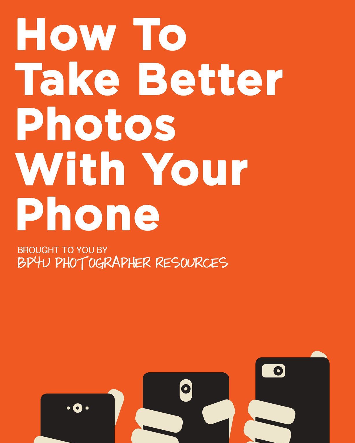 How To Take Better Photos With Your Phone