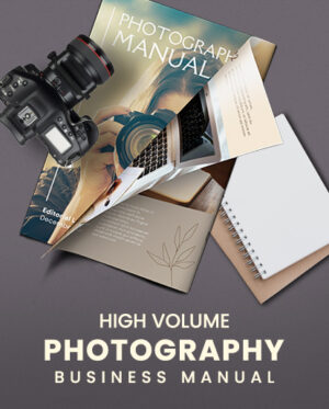 High Volume Photography Business Manual