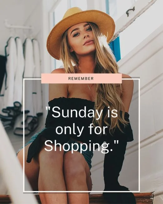 beautiful boudoir quotes text overlays, Sunday is only for shopping