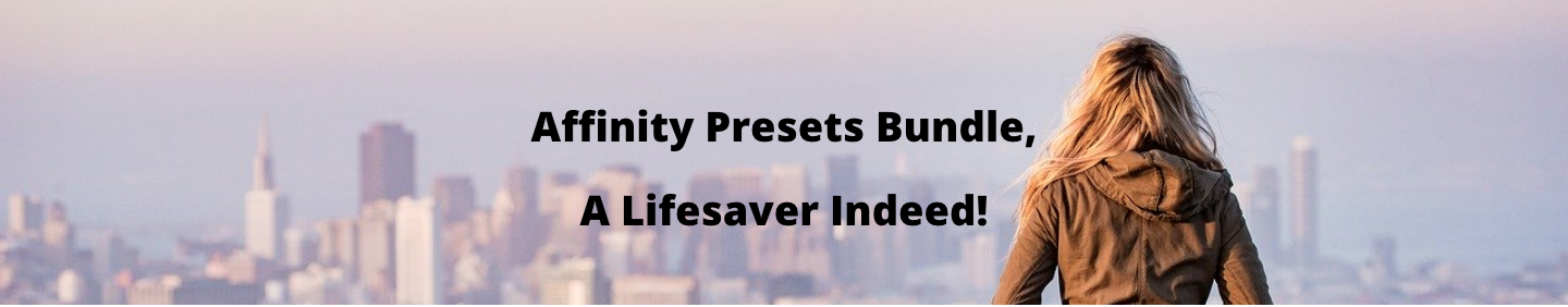 An image of 550+ Professional Affinity Presets Bundle