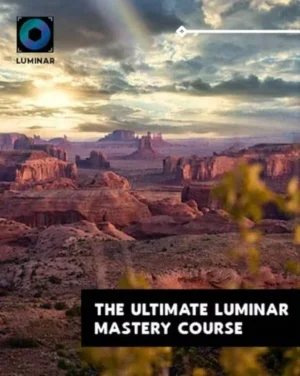 Luminar mastery course, photography course online, digital photography course