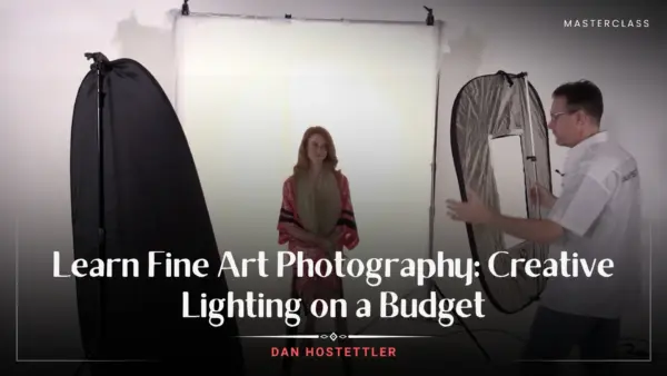 Learn Fine Art Photography: Creative Lighting on a Budget