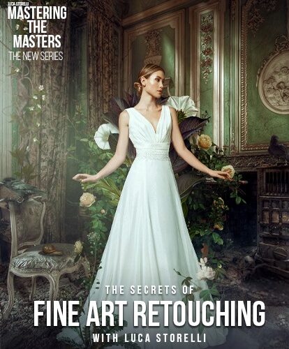 photo retouching, featured image for fine art photography retouching by luca storelli, photography course online, digital photography course