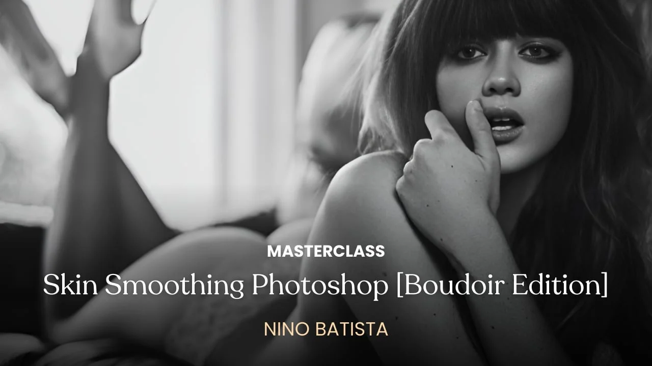 Professional Skin Retouching in Photoshop – Boudoir Editing Course