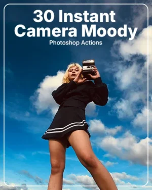 30 Instant Camera Moody Photoshop Actions