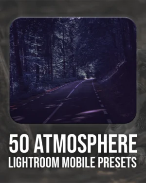 ATMOSPHERE - 50 Lightroom Mobile Presets