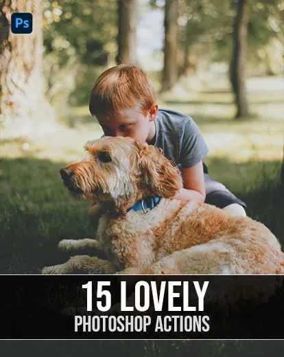 lovely photoshop actions- featured image best photography add ons, best photoshop resources