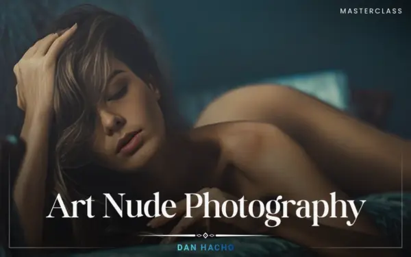 Make Your Own Style In Art Nude Photography By Dan Hecho