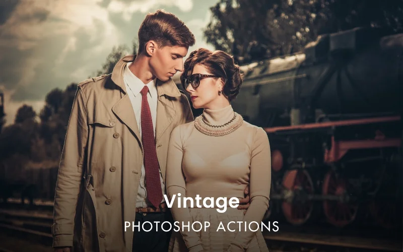 Vintage - Photoshop Actions
