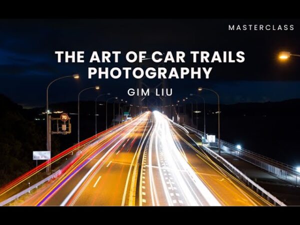 The Art Of Car Trails Photography