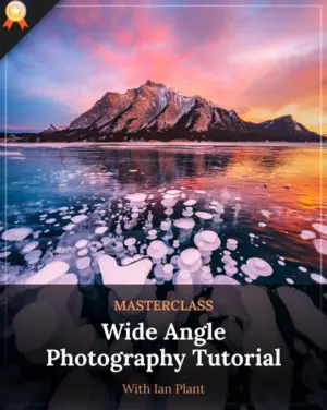 Wide Angle Photography Tutorial by Ian Plant, Landscape Photography course