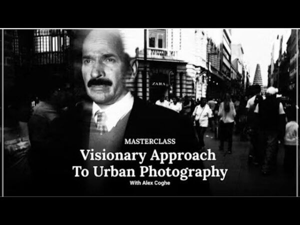 Visionary Approach To Urban Photography