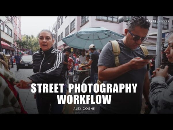 Professional Street Photography Workflow