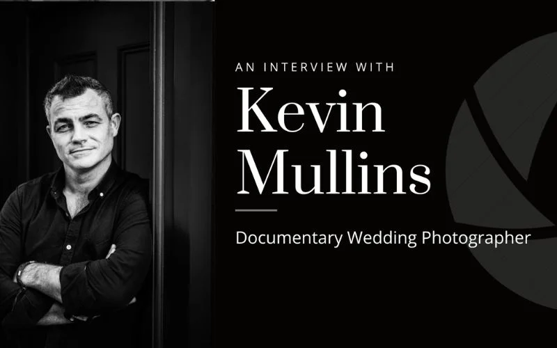 Documentary Wedding Photographer Kevin Mullins interview feature image