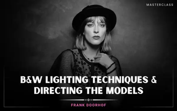 High-Contrast B&W Lighting Techniques & Directing The Models